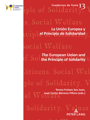 cover image of La Unión Europea y el principio de solidaridad / the European Union and the Principle of Solidarity